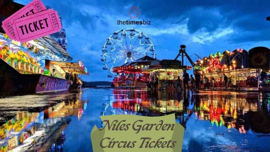 Niles Garden Circus Tickets